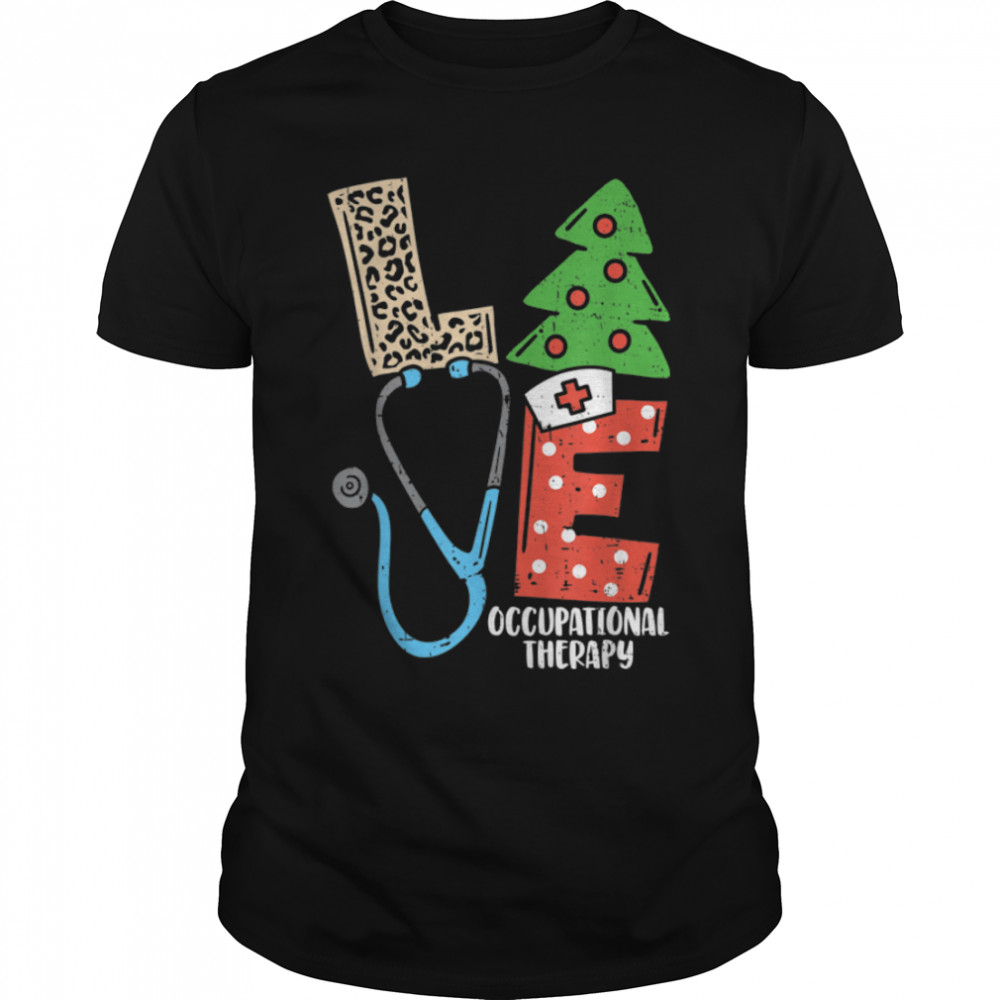 Love Stethoscope Snowflake Occupational Therapy Scrub Xmas T-Shirt B0BM9RVJB4