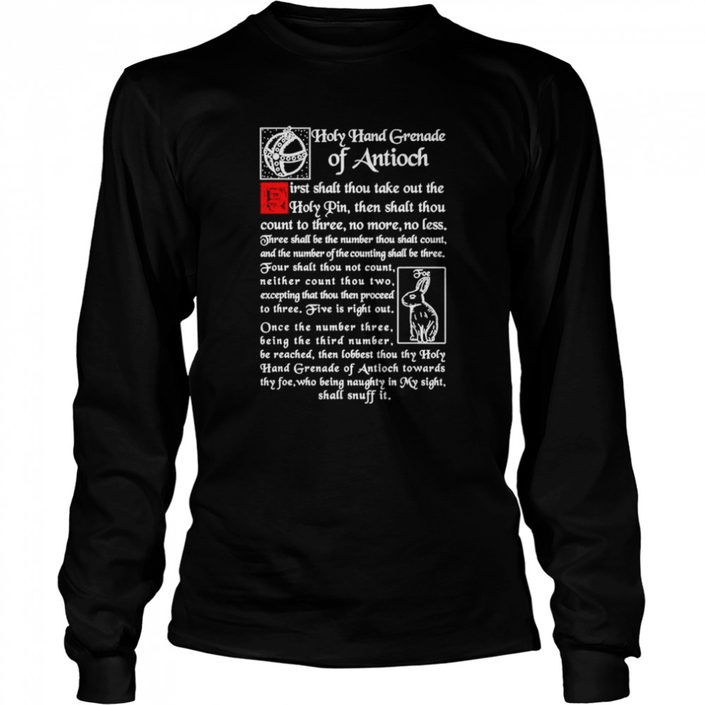 Holy hand grenade of Antioch shirt Long Sleeved T-shirt