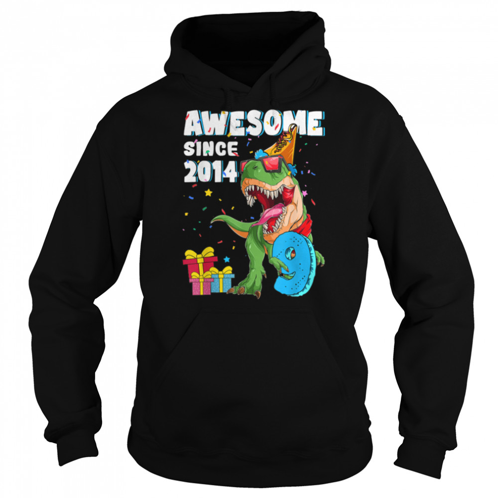 Awesome Since 2014 Birthday Boy Dinosaur 9 Years Old T-rex T- B0BMPLGRNV Unisex Hoodie