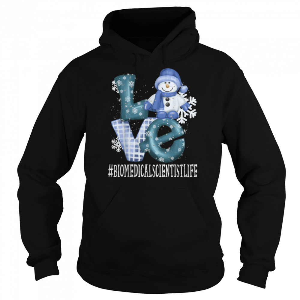 Biomedical Scientist Love Snowman Winter Season Christmas T- B0BMPWBBP6 Unisex Hoodie