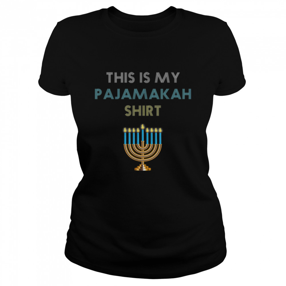 Funny Hanukkah Pajama - This is My Pajamakah Gift Tee B07KNJZ7DB Classic Women's T-shirt