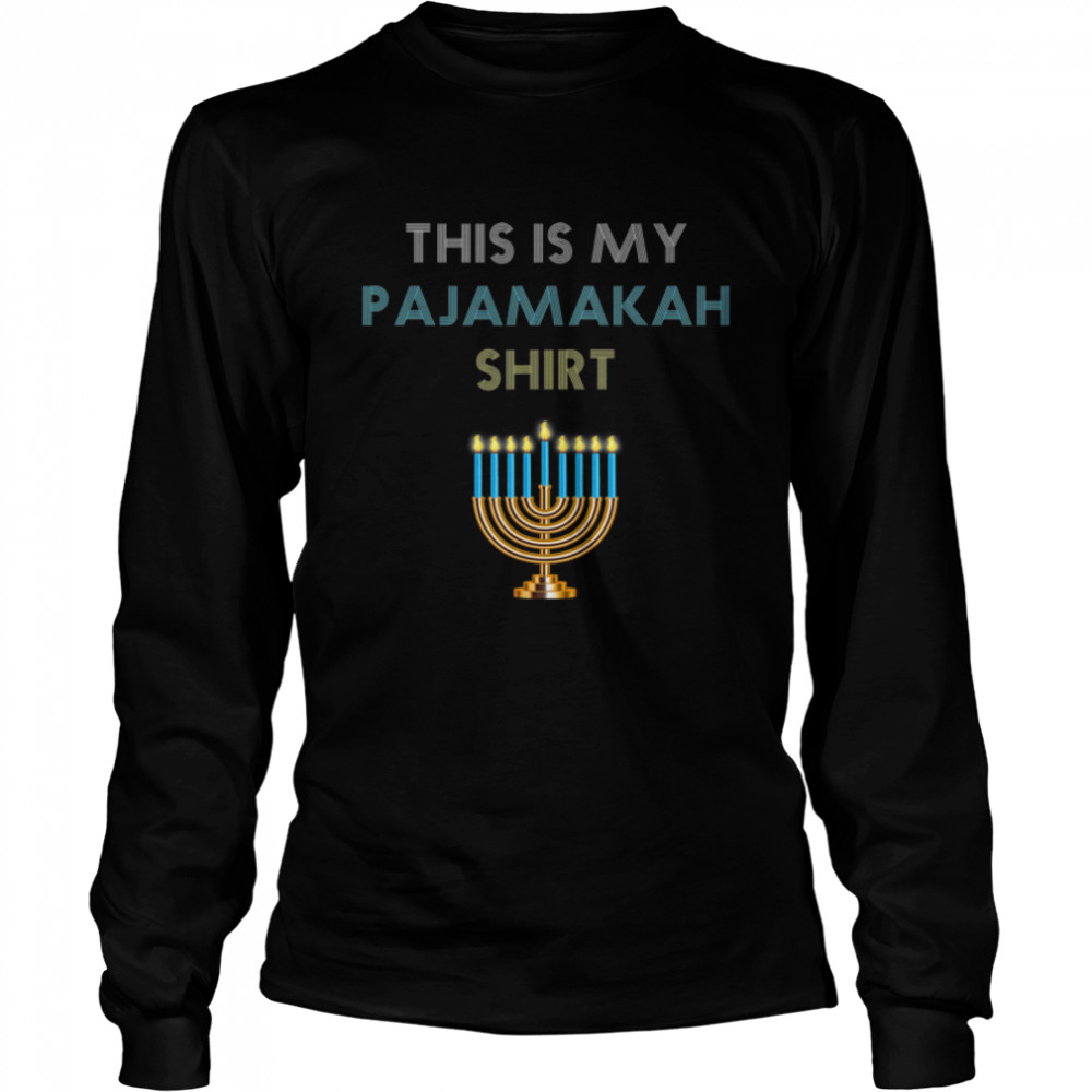 Funny Hanukkah Pajama - This is My Pajamakah Gift Tee B07KNJZ7DB Long Sleeved T-shirt
