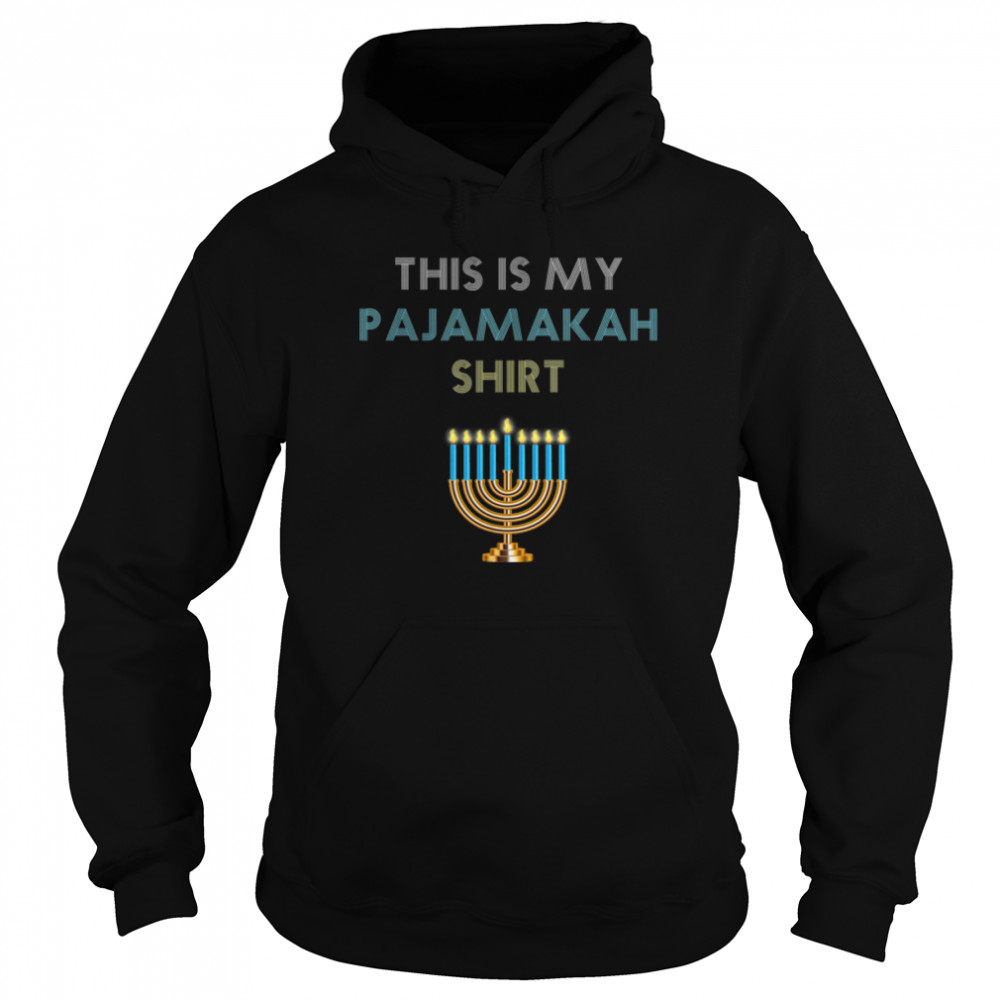 Funny Hanukkah Pajama - This is My Pajamakah Gift Tee B07KNJZ7DB Unisex Hoodie