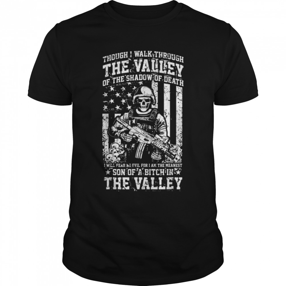 Though I Walk Through the Valley - Military T-Shirts B07NYCVRSQs