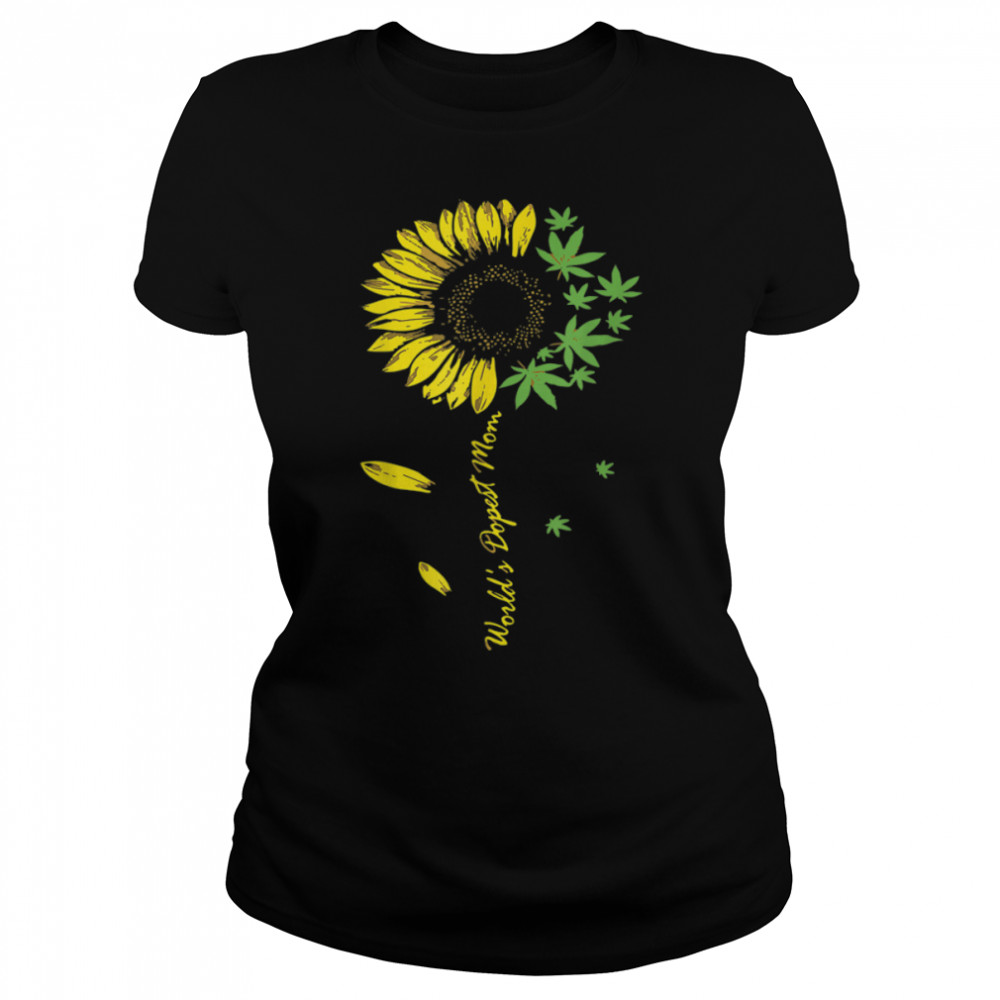 Worlds Dopest Mom Sunflower Weed Cannabis 420 Day T- B0BLN23SRW Classic Women's T-shirt