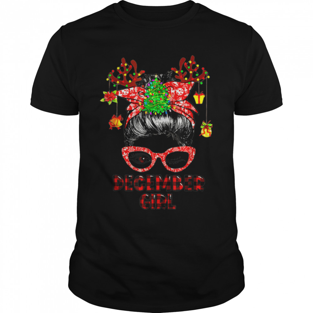 December Girl Messy Bun Xmas Christmas Birthday T-Shirt B0BN8T5GWWs