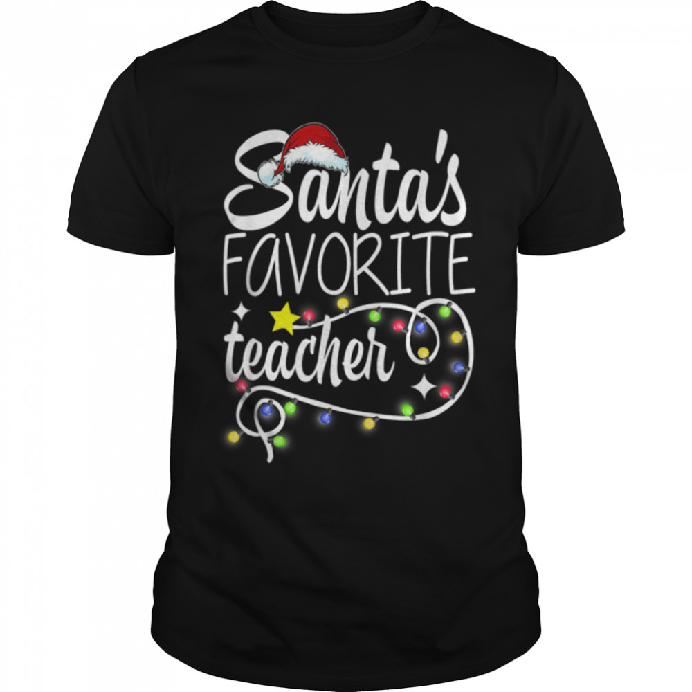 Santas Favorite Teacher Funny Christmas Santa Hat Light T- B0BN8QDXZV Classic Men's T-shirt
