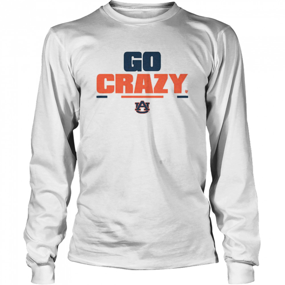 Auburn Tigers Football GO CRAZY 2.0 Long Sleeved T-shirt