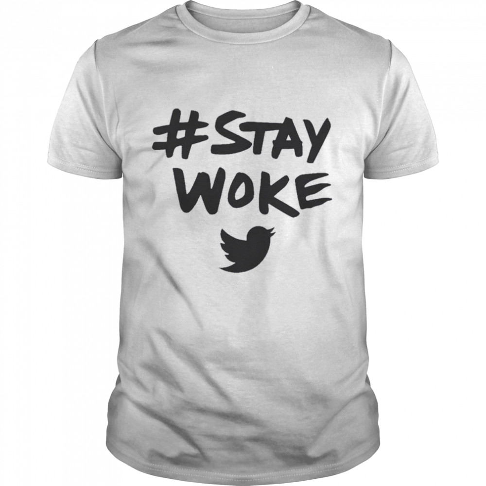 stay woke  Twitter Hastag stay woke T-shirts