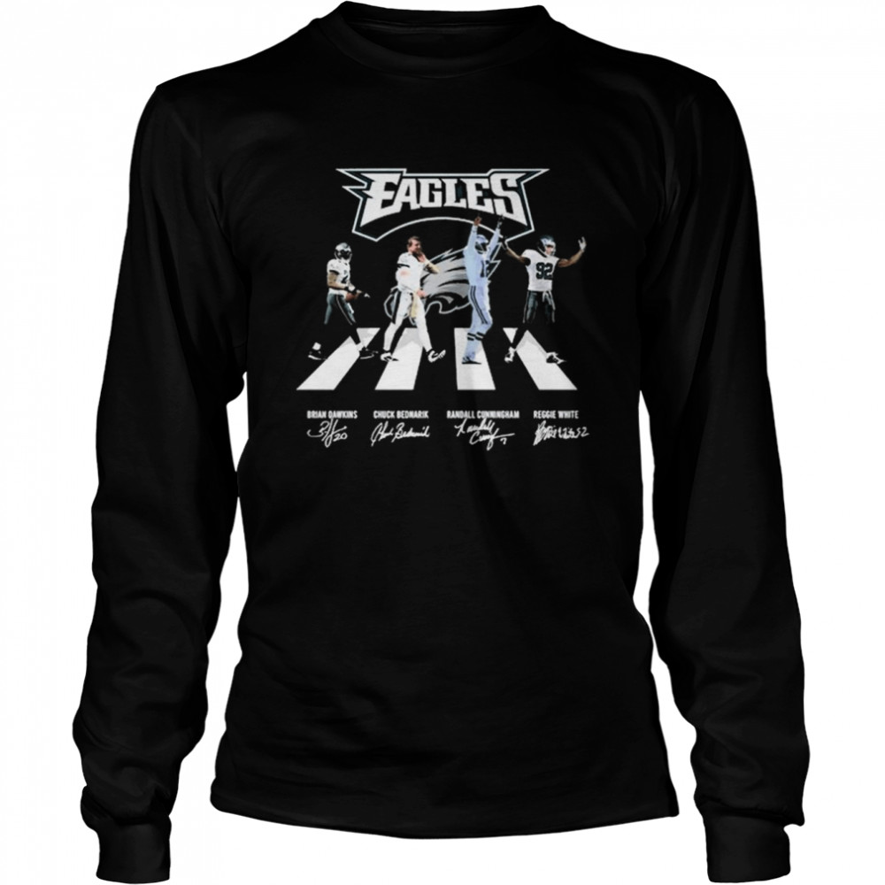 The Eagles Brian Dawkins Chuck Bednarik Randall Cunningham And Reggie White Abbey Road Signatures Long Sleeved T-shirt