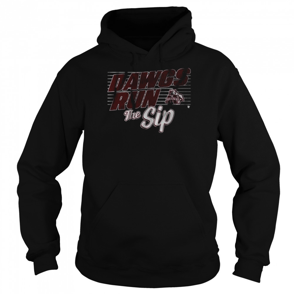 2022 Egg Bowl Mississippi State Dawgs Run The Sip Unisex Hoodie