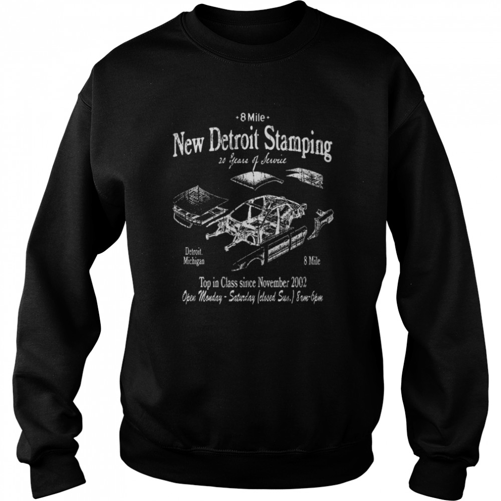 8 Mile New Detroit Stamping Unisex Sweatshirt