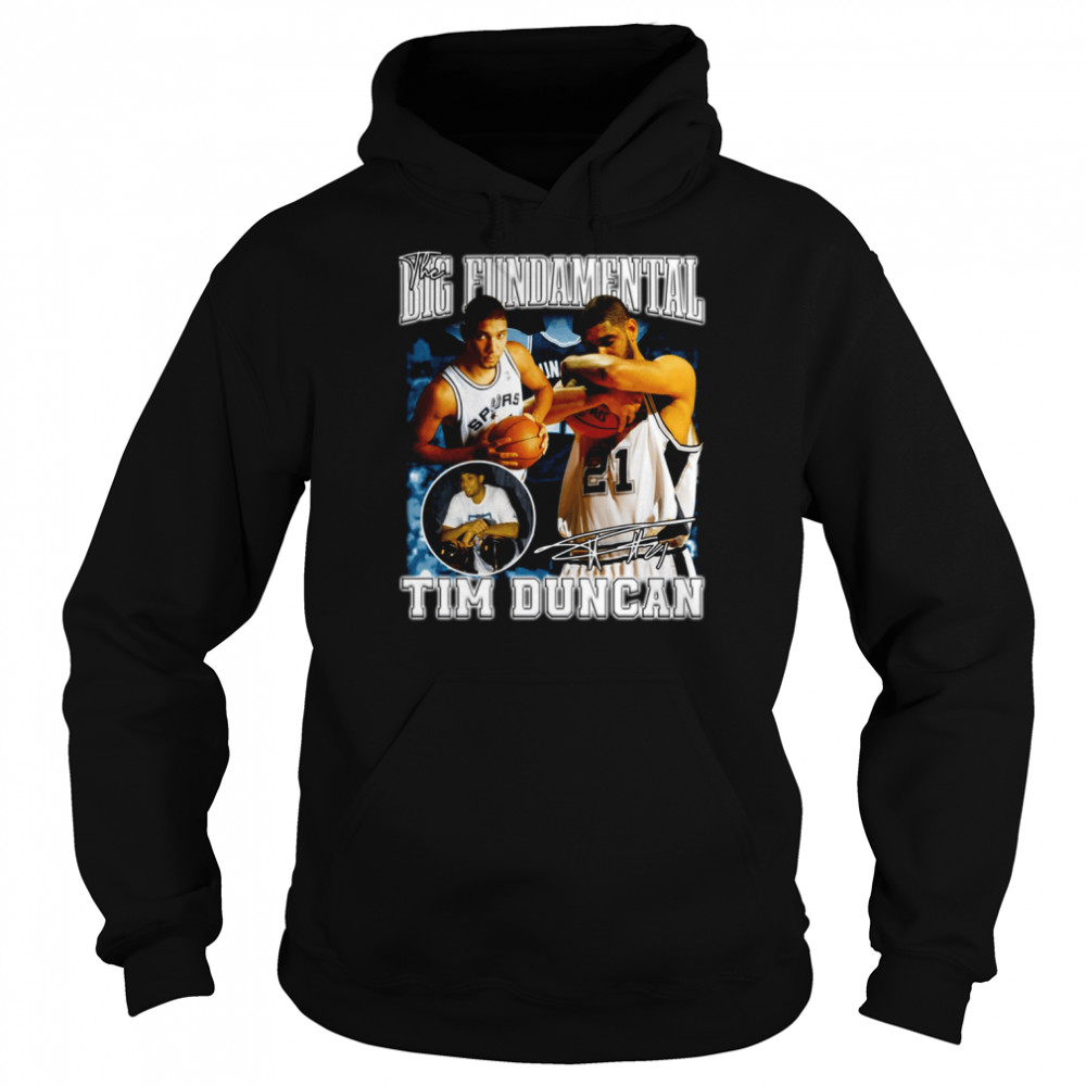 90s Basketball Legend Tim Duncan The Big Fundamental shirt Unisex Hoodie