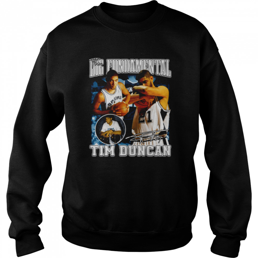 90s Basketball Legend Tim Duncan The Big Fundamental shirt Unisex Sweatshirt