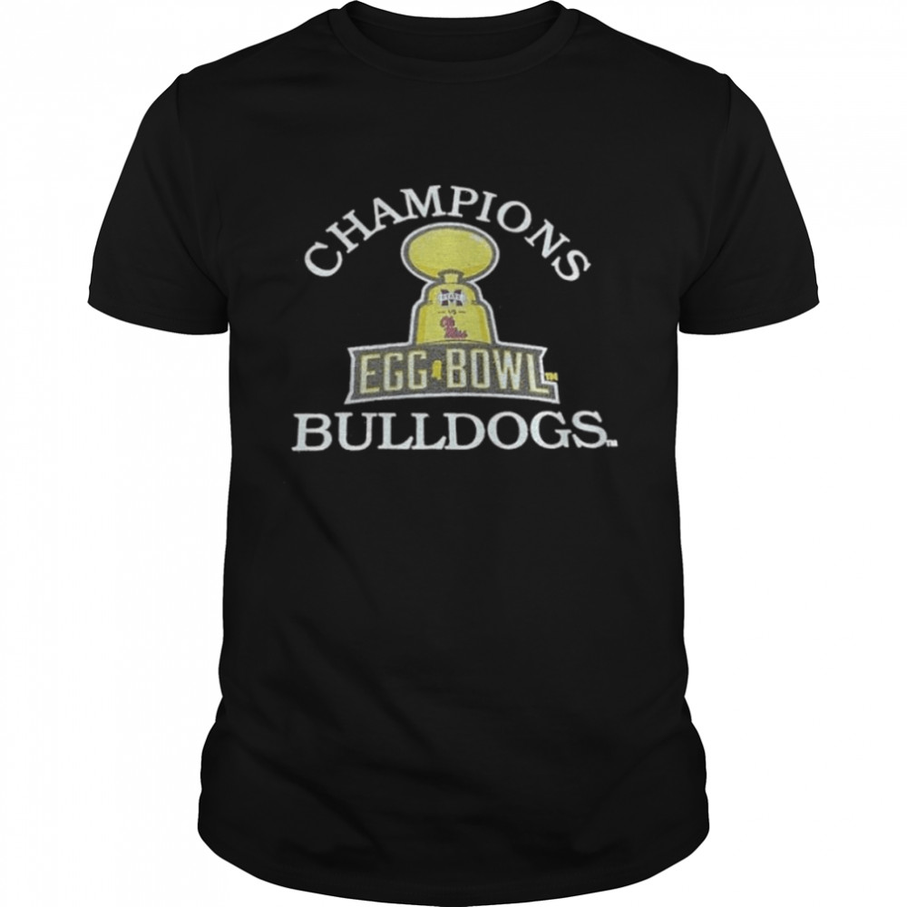 Mississippi State Bulldogs Champions Egg Bowl 2022 shirt
