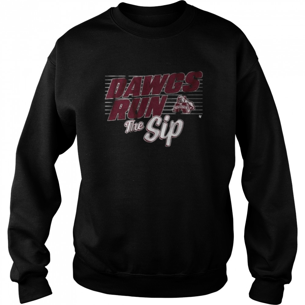 Mississippi State Football Dawgs Run The Sip shirt Unisex Sweatshirt