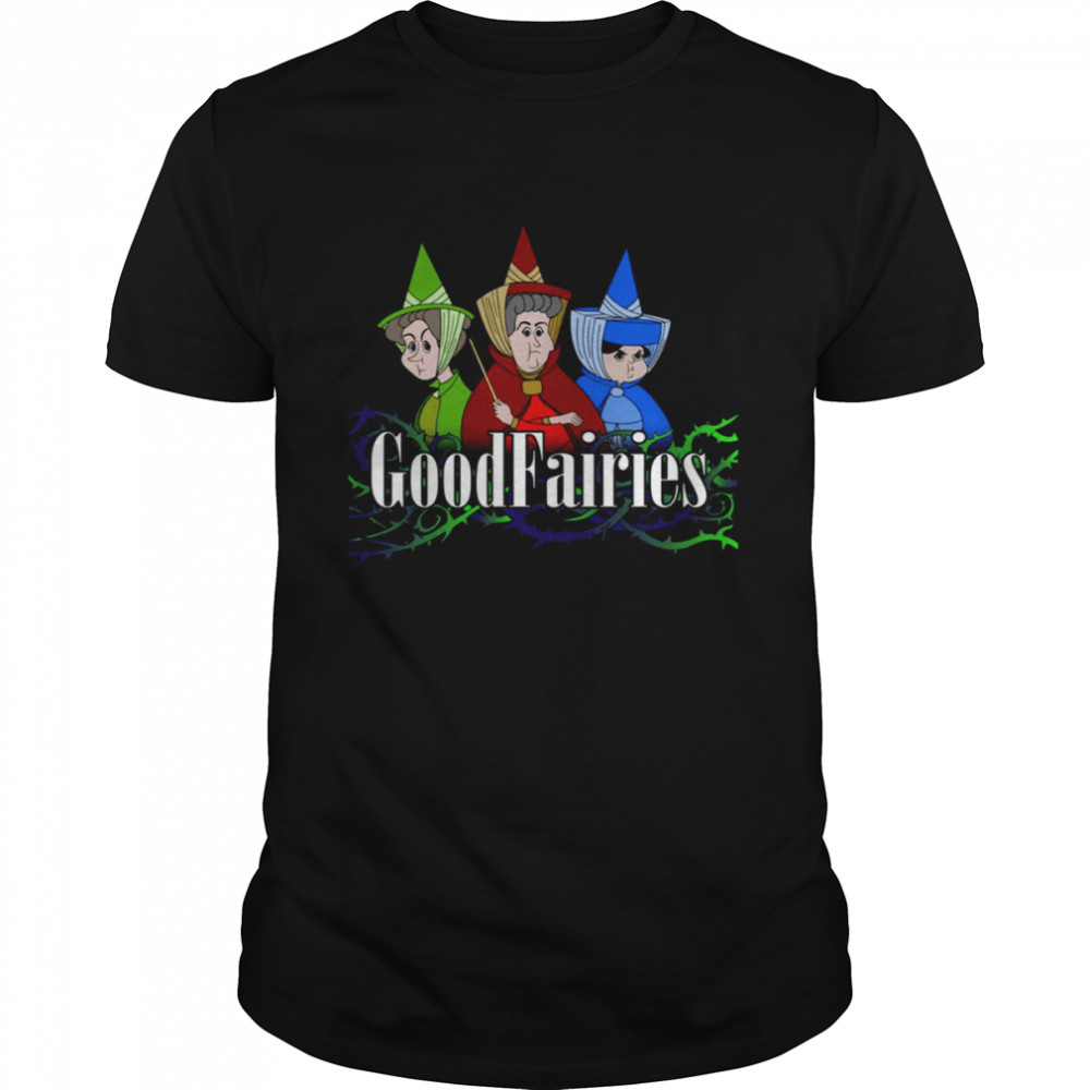 Good Fairies Flora Fauna Merryweather shirts