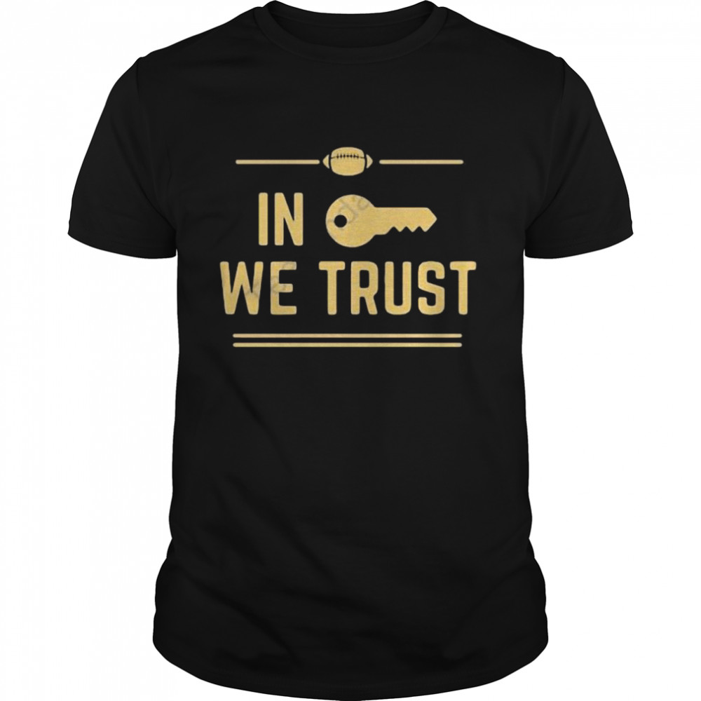 In s(Brents) Key We Trust Shirts