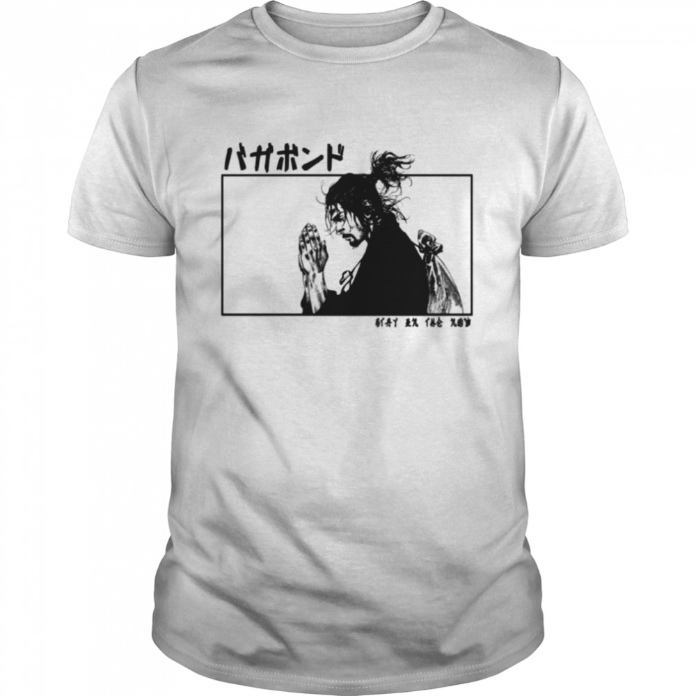 Vagabond Stay In The Now Manga shirt
